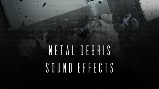 metal_debris_sound_effects_560X315.webp