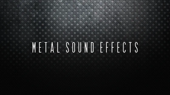 metal_sound_effects_560X315.webp