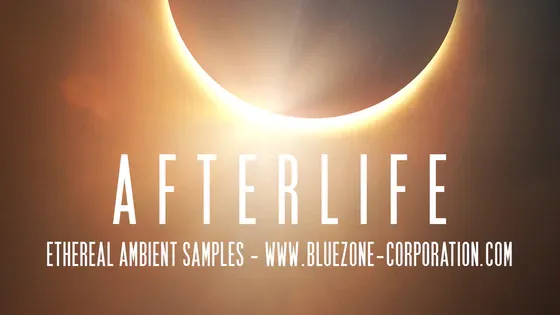 Afterlife - Ethereal Ambient Samples