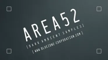 Area 52 - Dark Ambient Samples
