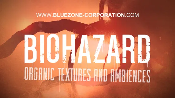 Biohazard - Organic Textures and Ambiences