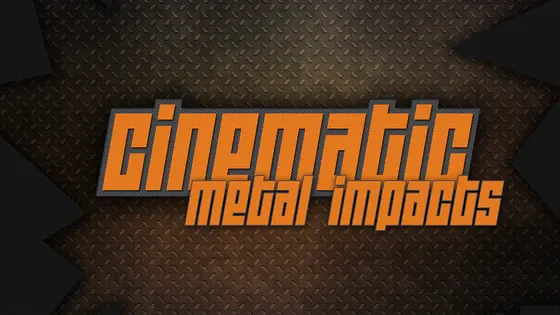 cinematic_metal_impacts_560X315.webp