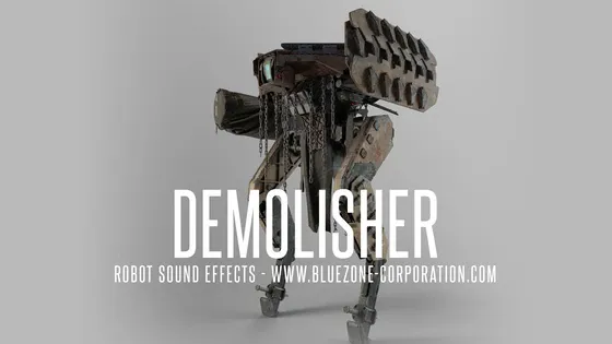 Demolisher - Robot Sound Effects