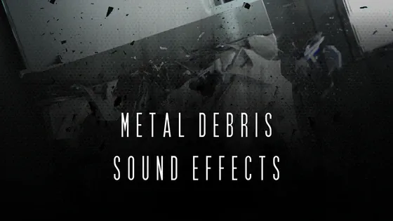 metal_debris_sound_effects_560X315.webp