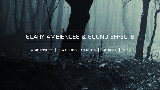 scary_ambiences_and_sound_effects_560X315.webp